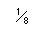 1/8